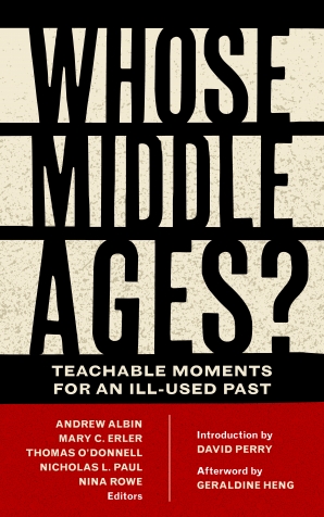 Whose Middle Ages? Paperback  by Andrew Albin